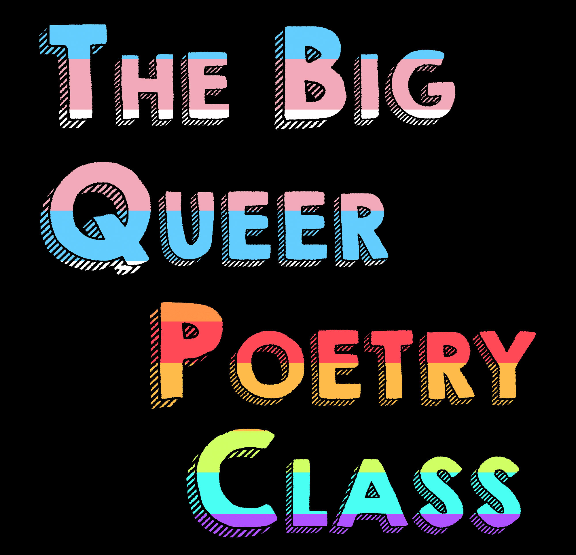 The Big Queer Poetry Class